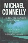 The Black Echo / The Black Ice / The Concrete Blonde (Harry Bosch, Bks 1-3)