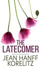 The Latecomer (Large Print)