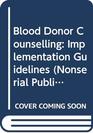 Blood Donor Counselling Implementation Guidelines