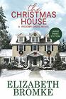 The Christmas House  A Hickory Grove Novel
