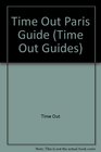 Time Out Paris 2 (A Time Out Guide)