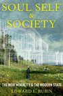 Soul Self and Society The New Morality and the Modern State