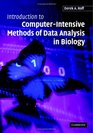 Introduction to ComputerIntensive Methods of Data Analysis in Biology