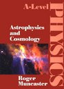 Astrophysics and Cosmology ALevel Physics