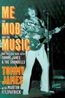 Me the Mob and the Music One Helluva Ride with Tommy James  The Shondells