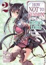 How NOT to Summon a Demon Lord Vol 2