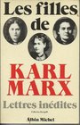Les filles de Karl Marx Lettres inedites