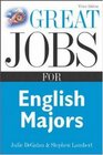 Great Jobs for English Majors 3rd ed