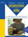 Interventions that Work A Comprehensive Intervention Model for Reversing Reading Failure