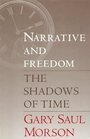 Narrative and Freedom  The Shadows of Time