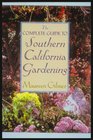 The Complete Guide to Southern California Gardening