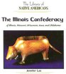 The Illinois Confederacy of Illinois Missouri Wisconsin Iowa and Oklahoma