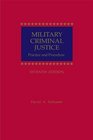 Military Criminal Justice Practice And Procedure