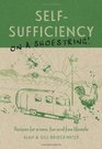 Self-Sufficiency on a Shoestring: Recipes for a new, fun and free lifestyle