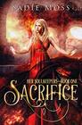 Sacrifice A Reverse Harem Fantasy Romance