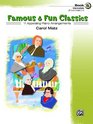 Famous  Fun Classics Book 5  11 Appealing Piano Arrangements