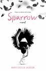 Sparrow A Novel
