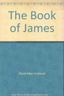 The Book of James Wisdom that works