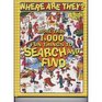 Where are they More than 1000 fun things to search and find four books in one
