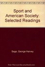 Sport and American Society Selected Readings