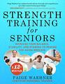 Strength Training for Seniors Increase your Balance Stability and Stamina to Rewind the Aging Process