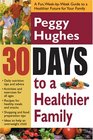 30 Days to a Healthier Family