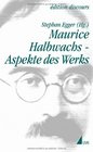 Maurice Halbwachs  Aspekte des Werks