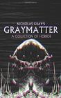 Graymatter A Collection of Horror