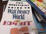 Unofficial Guide to Walt Disney World and Epcot