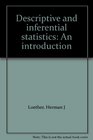 Descriptive and inferential statistics An introduction