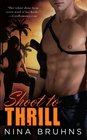 Shoot to Thrill (Passion for Danger, Bk 1)