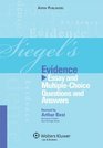 Siegel's Evidence Essay and MultipleChoice Questions and Answers