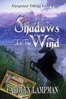 Shadows in the Wind