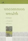Uncommon Wealth Essays on Virginia's Wild Places