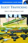 Illicit Trafficking A Reference Handbook