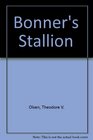 Bonners Stallion