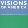 Visions of America Landscape As Metaphor in the Late Twentieth Century