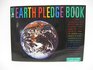 The Earth Pledge Book: A Call for Commitment