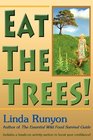 Eat the Trees