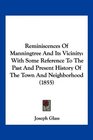 Reminiscences Of Manningtree And Its Vicinity With Some Reference To The Past And Present History Of The Town And Neighborhood