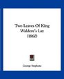 Two Leaves Of King Waldere's Lay