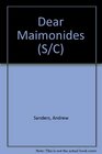 Dear Maimonides A Discourse on Religion and Science
