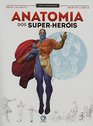 Anatomia dos SuperHeris