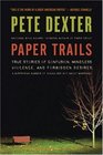 Paper Trails True Stories of Confusion Mindless Violence and Forbidden Desires a Surprising Number of Which Are Not About Marriage