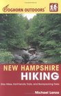 Foghorn Outdoors New Hampshire Hiking Day Hikes KidFriendly Trails and Backpacking Treks