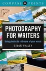 Compass Points  Photography for Writers Using Photos to Sell More of Your Words