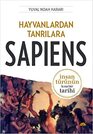 Hayvanlardan Tanrilara  Sapiens Insan Turunun Kisa Bir Tarihi