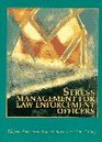 Stress Management For Law Enforcement Officers