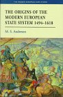 The Origins of the Modern European State System 14941618