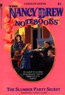 The Slumber Party Secret (Nancy Drew Notebooks, No 1)